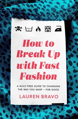 How To Break Up With Fast Fashion by Lauren Bravo | books on sustainable fashion