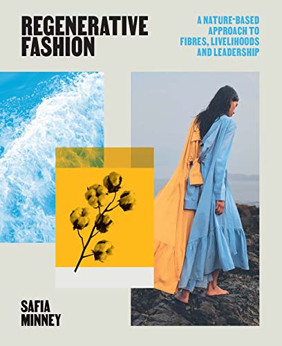 Regenerative Fashion by Safia Minney | books on sustainable fashion