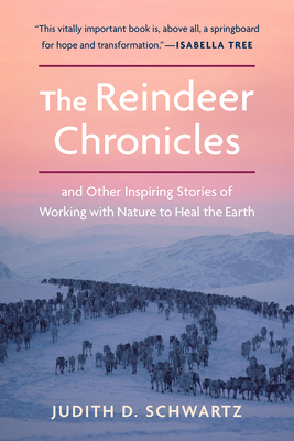 The Reindeer Chronicles by Judith Schwartz | books on sustainable living