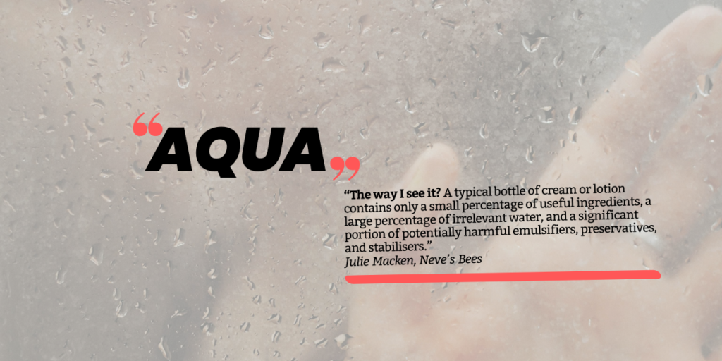 "Aqua": Water is the main ingredient in many ultra-processed beauty products